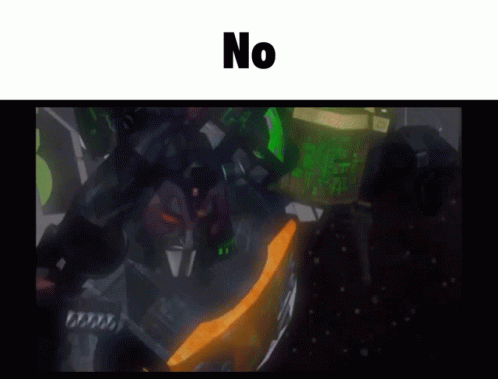No Transformers GIF. This 498 x 379 animated GIF is part of our hahaha no transformers collection. Related themes include meme, no, transformers. Created by…