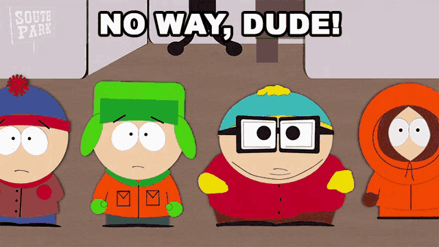 No Way Dude Kyle Broflovski GIF