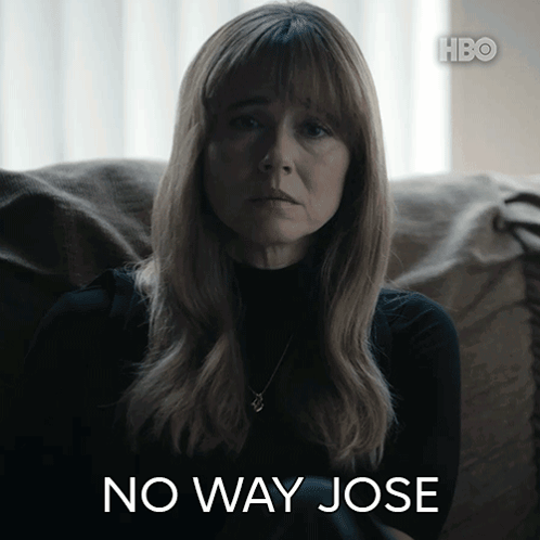 No Way Jose Carol Smernitch GIF