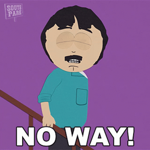 No Way Randy Marsh GIF