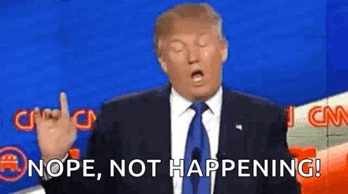 Nope Way GIF