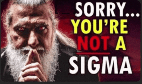Not Sigma Denis Meme