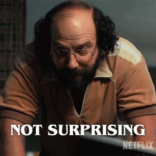 Not Surprising Murray Bauman GIF