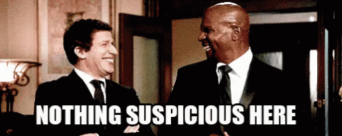 Nothing Suspicious Here GIF