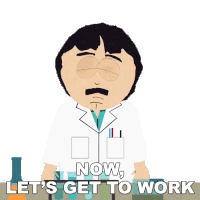 Now Lets Get To Work Randy Marsh Sticker