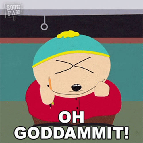 Oh Goddammit Eric Cartman GIF