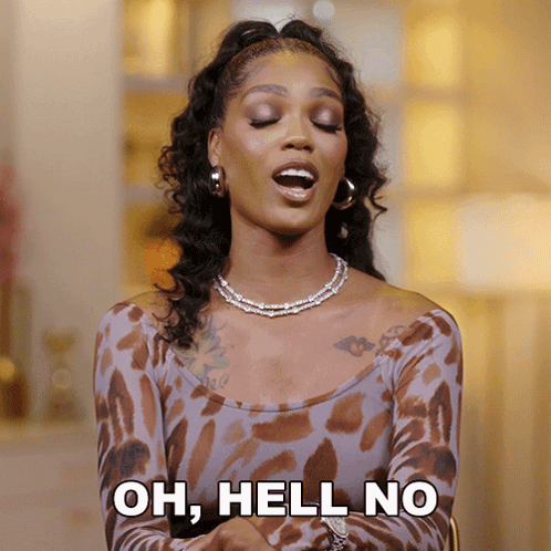 Oh Hell No Jac'Eil Duckworth GIF