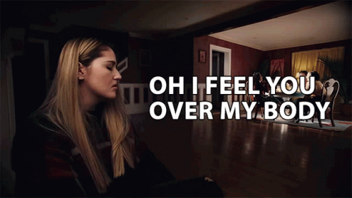 Oh I Feel You Over My Body Chelsea Cutler GIF