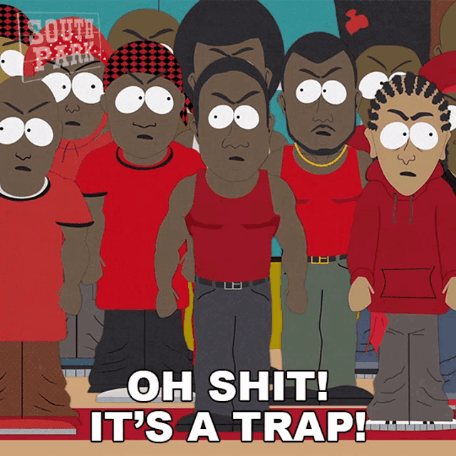 Oh Shit Its A Trap GIF