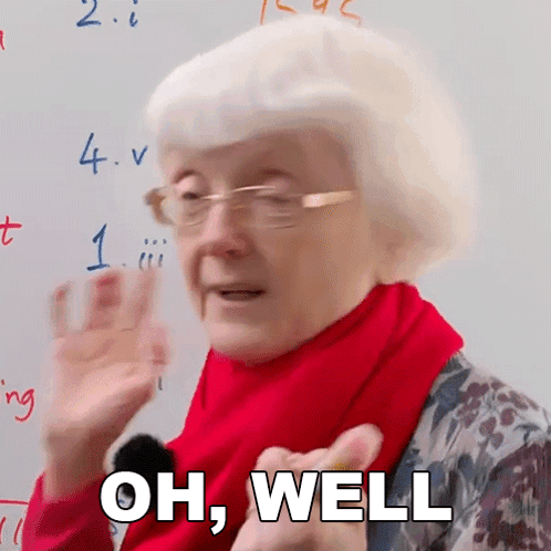 Oh Well Gill GIF