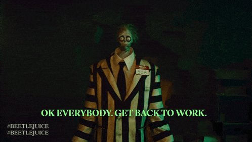 Ok Everybody Get Back To Work Bob GIF