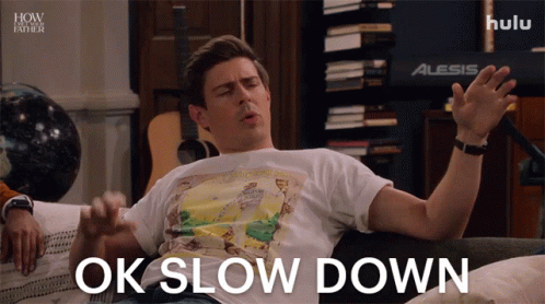 Ok Slow Down Jesse GIF