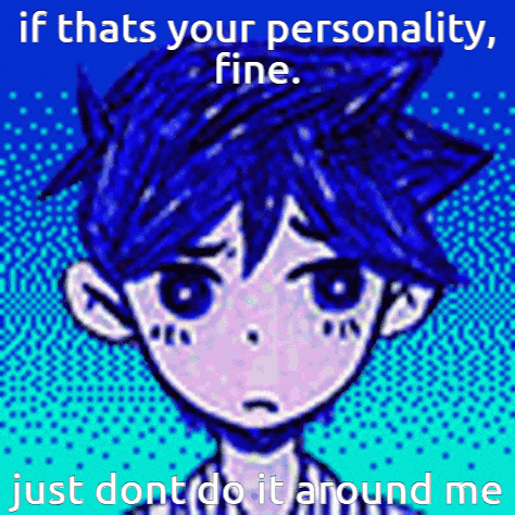 Omori Dont Do It Around Me GIF