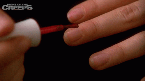 Painting My Nails Night Of The Creeps GIF