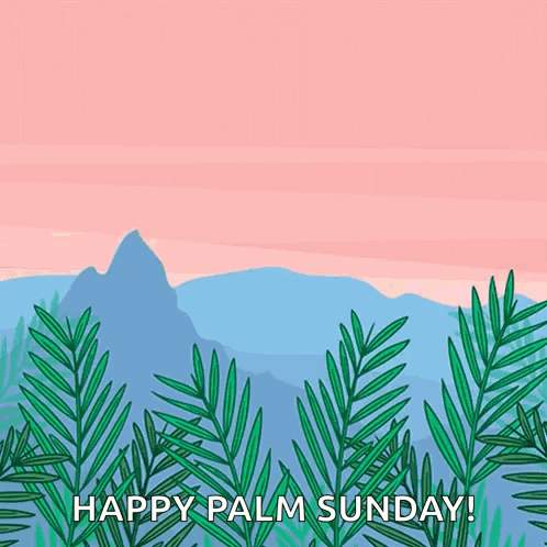 Palm Sunday March 24 GIF
