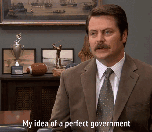 Parks And Recreation Ron Swanson Perfect Government Nick Offerman My Idea Of A Perfect Government GIF