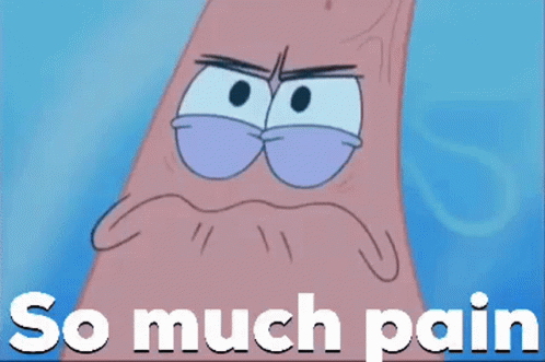 Patrickpain Patricksomuchpain GIF