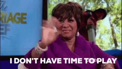 Patti La Belle Dont Have Time To Play GIF