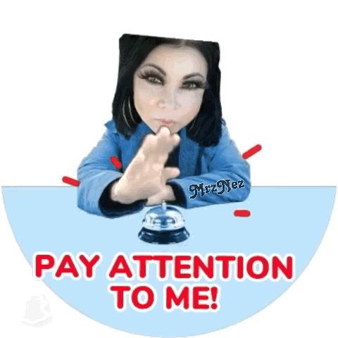 Pay Attention To Me Give Me Attention GIF. This 480 x 480 animated GIF is part of our thanks for your attention collection. Related themes include hello…