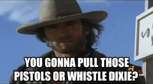 Pistols Or Whistle Clint Eastwood GIF
