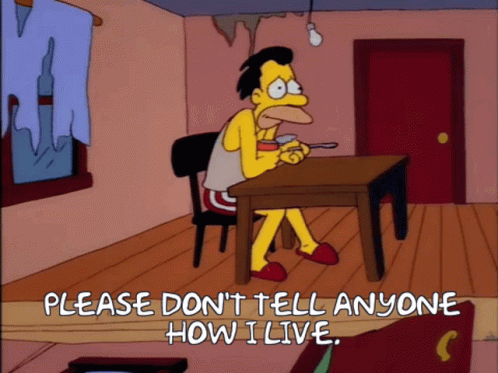 Please Dont Tell Anyone How I Live Lenny GIF