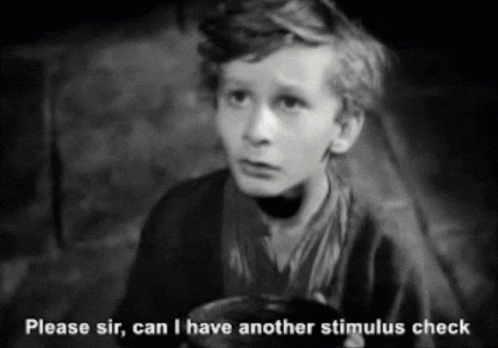 Please Sir Please Sir Can I Have Another Stimulus Check GIF. This 498 x 348 animated GIF is part of our oliver twist please sir collection. Related themes…