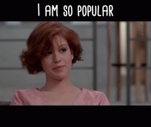 Popular So Popular GIF. This 498 x 420 animated GIF is part of our molly ringwald collection. Related themes include busy. Created by jlk306. View the…