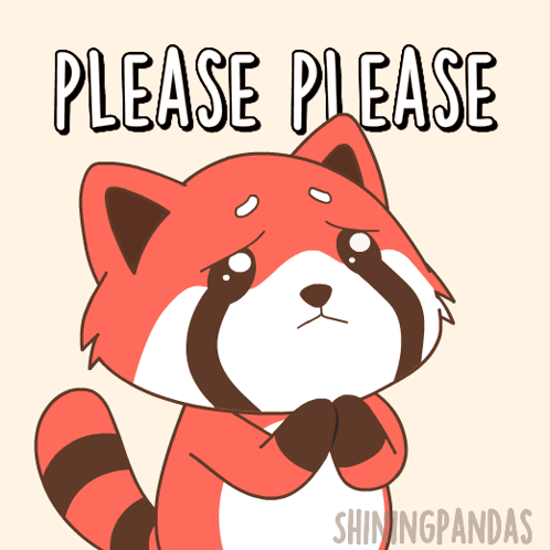 Pretty Please Please Please GIF