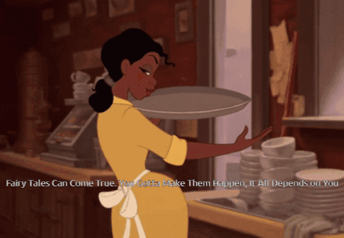 Princess And The Frog Fairy Tales Can Come True You Gotta Make Them Happen GIF
