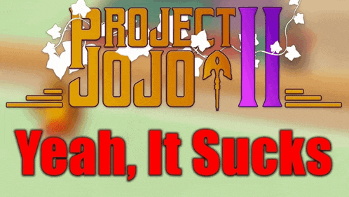 Project Jojo 2 Endebros Meme