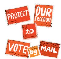 Protect Our Freedom To Vote By Mail Mail In Voting Sticker