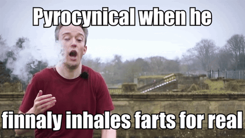 Pyrocynical Pyrocynical When GIF