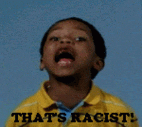 Racist Thats GIF