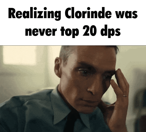 Realizing Clorinde Was Never Top 20 Clorinde Not Top 20 Dps GIF