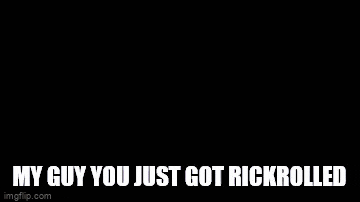 Rick Roll GIF