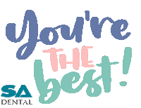 Sa Dental Youre The Best Sticker