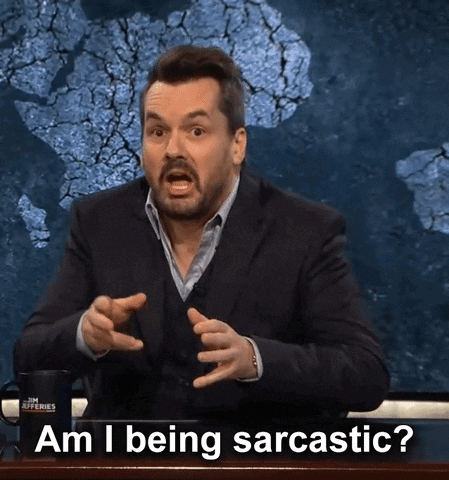 Sarcasm Jim Jeffries GIF