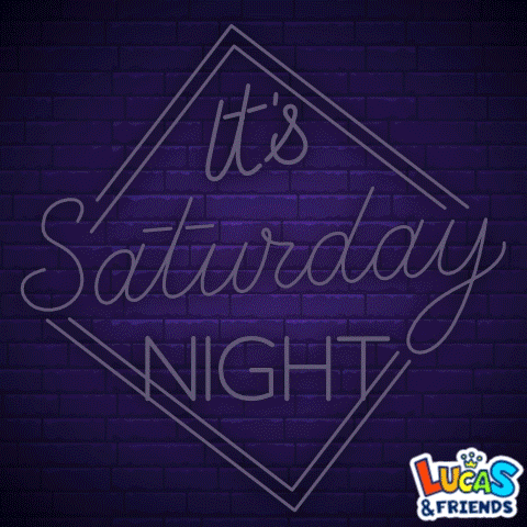 Saturday Night Weekend Vibes GIF