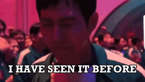 Seen It Already Seen GIF