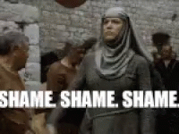 Shame Game Of Thrones GIF. This 200 x 150 animated GIF is part of our shame game of thrones collection. Related themes include shame. Created by amill1024…