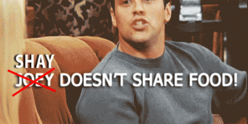 Shay Doesnt Share Food GIF. This 498 x 249 animated GIF is part of our joey doesnt share food collection. Created by Shay4383. View the original animation…