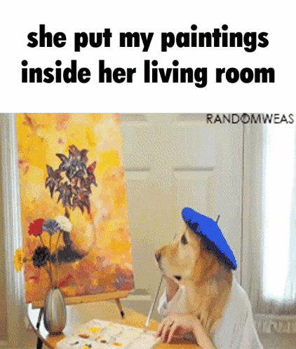 She Put My Paintings Inside Her Living Room GIF