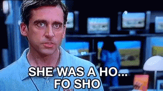She Was A Ho Steve Carell GIF
