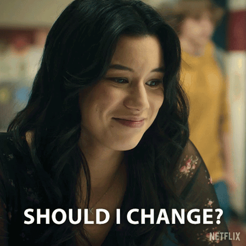 Should I Change Kiley GIF