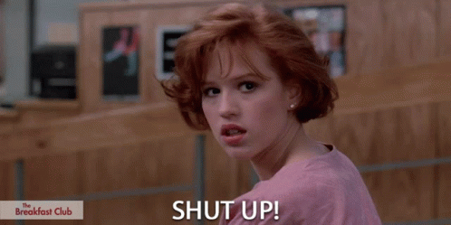 Shut Up Stop GIF. This 498 x 249 animated GIF is part of our molly ringwald collection. Related themes include quiet, shh, stop. Created by…