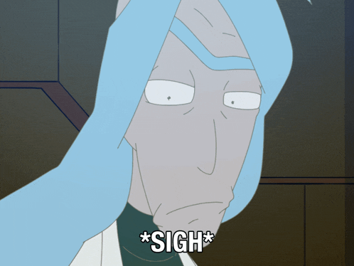 Sigh Rick GIF