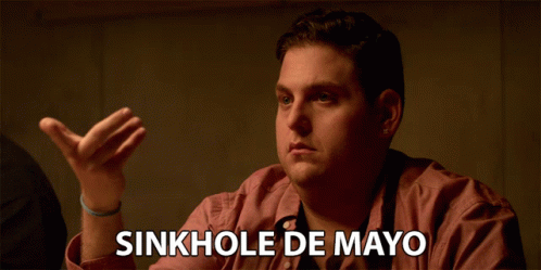 Sinkhole De Mayo Jonah Hill GIF. This 498 x 249 animated GIF is part of our sinkhole collection. Related themes include cinco de mayo. Created by…