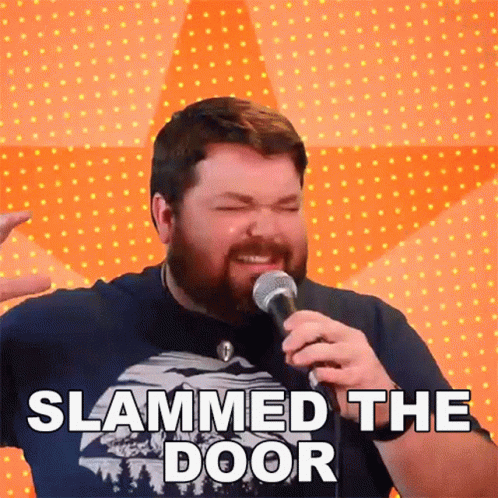 Slammed The Door Brian Hull GIF