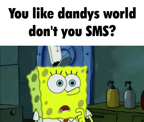 Sms Dandys World GIF