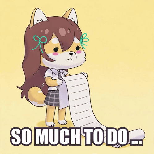 So Much To Do To Do List GIF